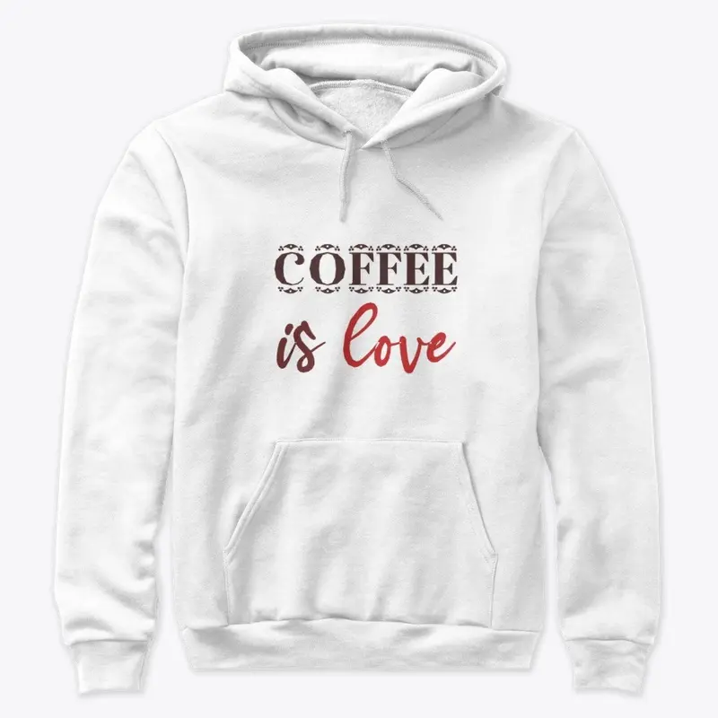 Coffee Is Love