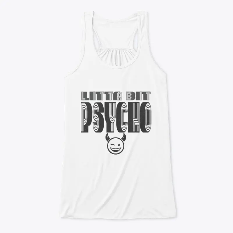 Litta Bit Psycho